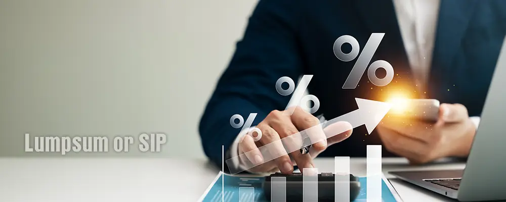 Lumpsum or SIP: Choose your way to invest in Mutual Funds